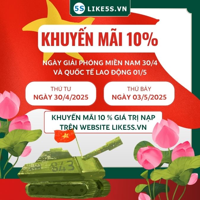 Khuyến mãi Like5s 30/4 & 01/5