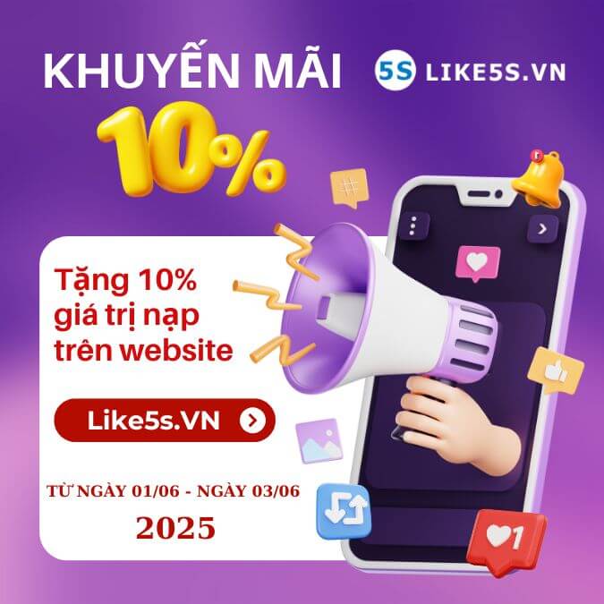 Khuyến mãi Like5s tháng 6